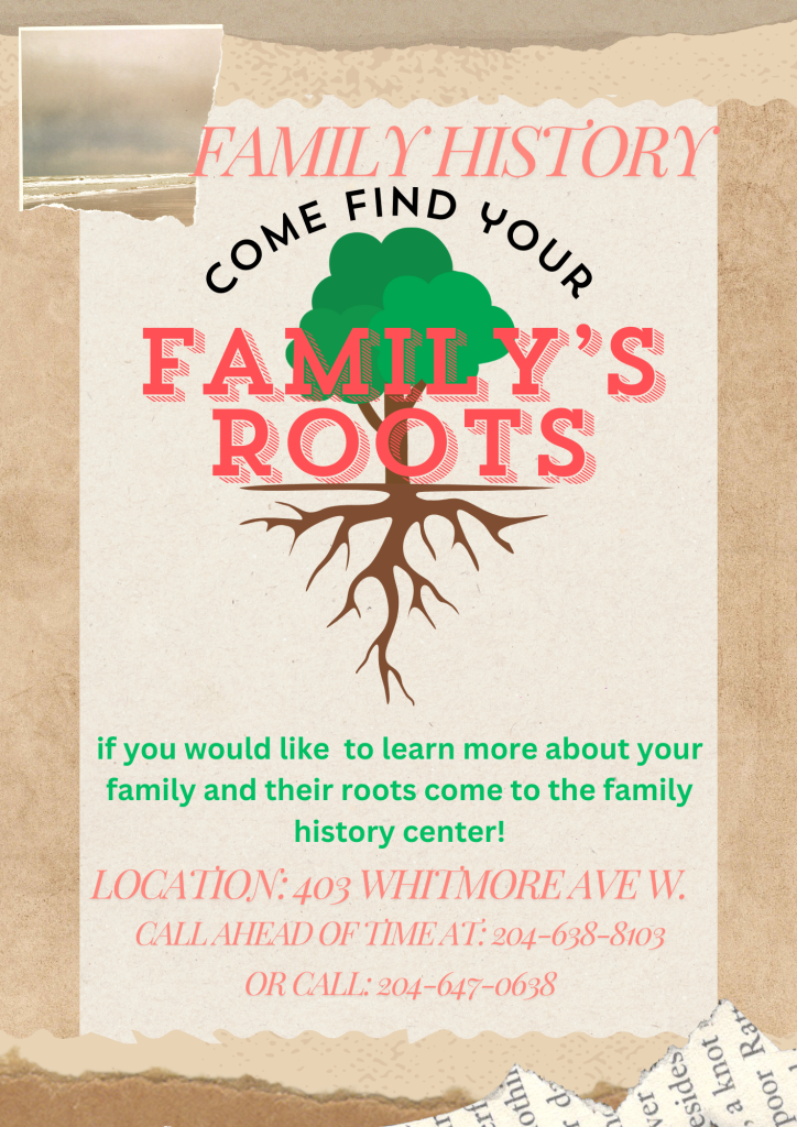Text reads 'Family History - Come find your family's roots'. Call 204-638-8103 for more information.